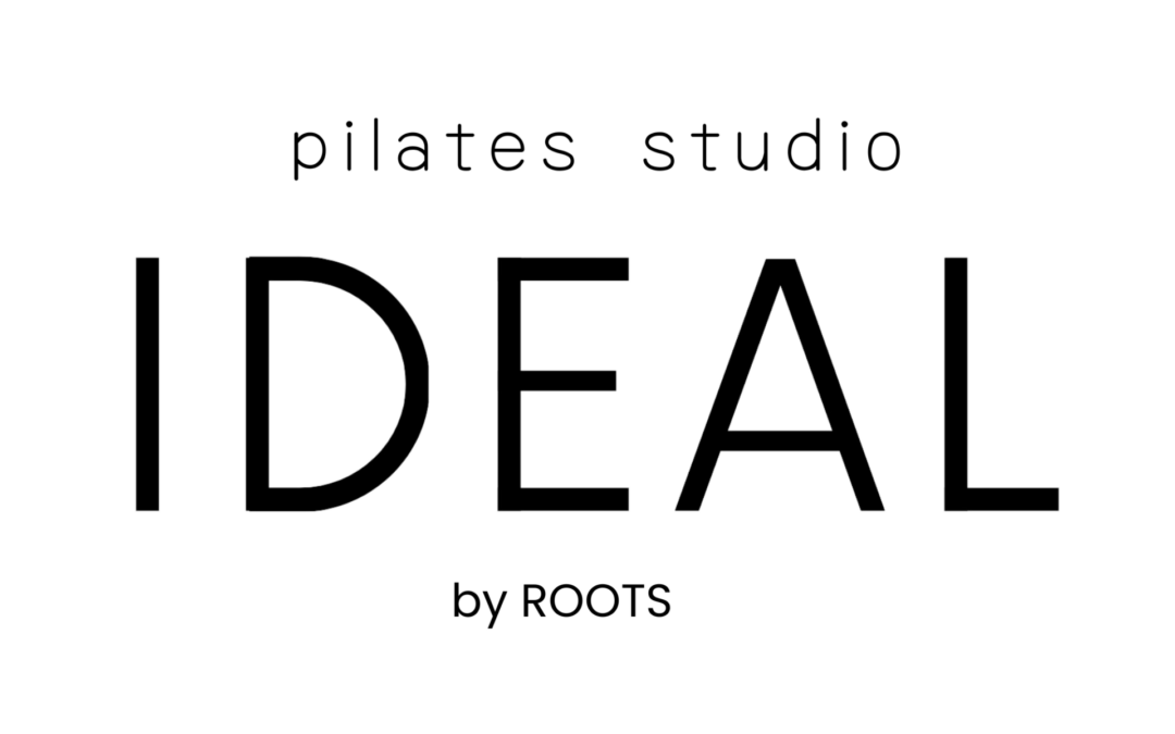 ＝Pilates Studio IDEAL by ROOTS＝